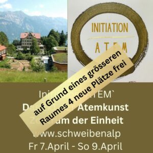 Initiation Atem - 7.4.23 bis 9.4.23 - Schweibenalp