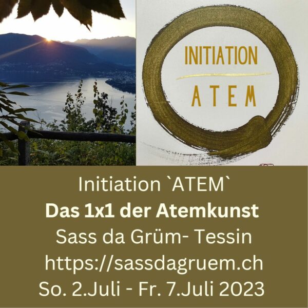 Atem Retreat 2.7.2023 bis 7.7.2023