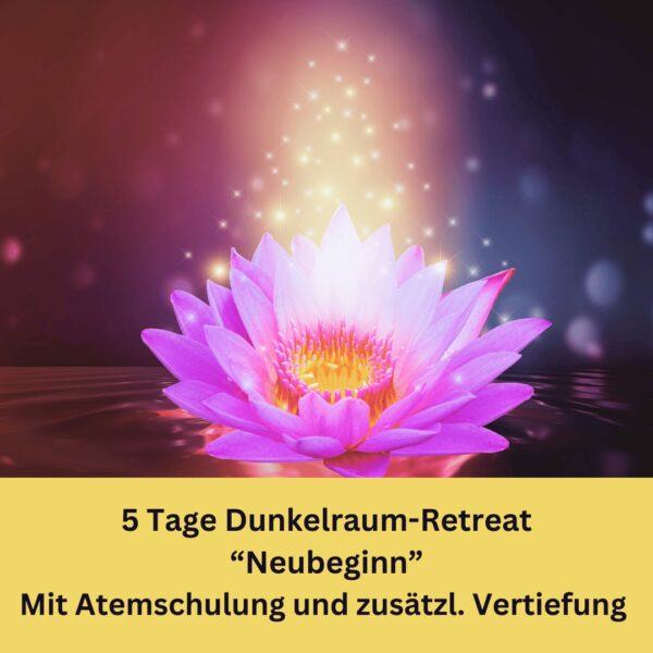 Dunkelraum Retreat 5 Tage 16.03.26 bis 20.03.26